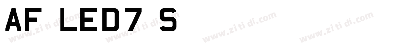 AF LED7 S字体转换
